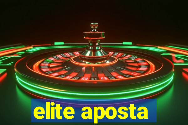 elite aposta